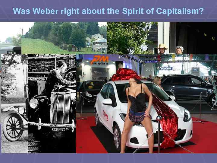 Was Weber right about the Spirit of Capitalism? 