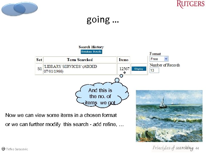 going … And this is the no. of items we got Now we can