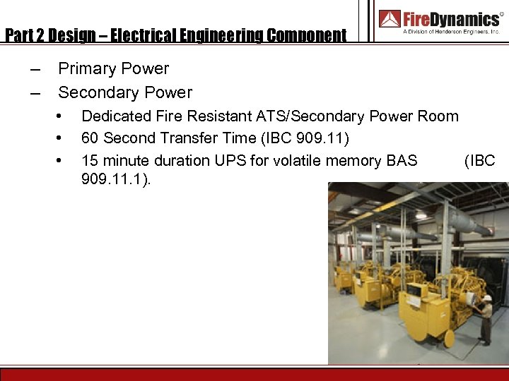 Part 2 Design – Electrical Engineering Component – – Primary Power Secondary Power •