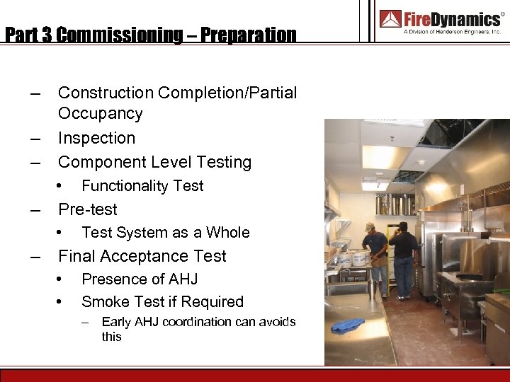 Part 3 Commissioning – Preparation – – – Construction Completion/Partial Occupancy Inspection Component Level