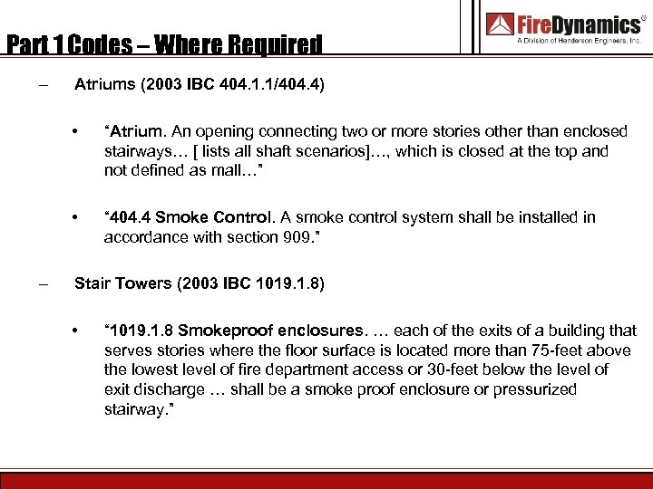 Part 1 Codes – Where Required – Atriums (2003 IBC 404. 1. 1/404. 4)