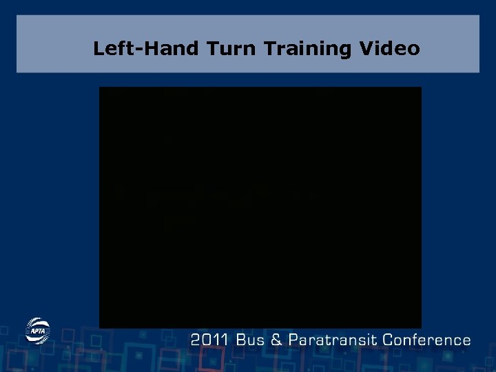 Left-Hand Turn Training Video 