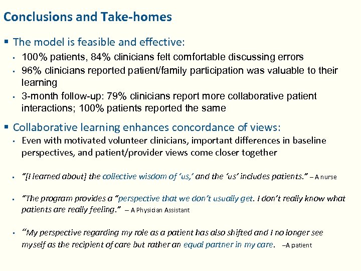 Conclusions and Take-homes § The model is feasible and effective: • • • 100%