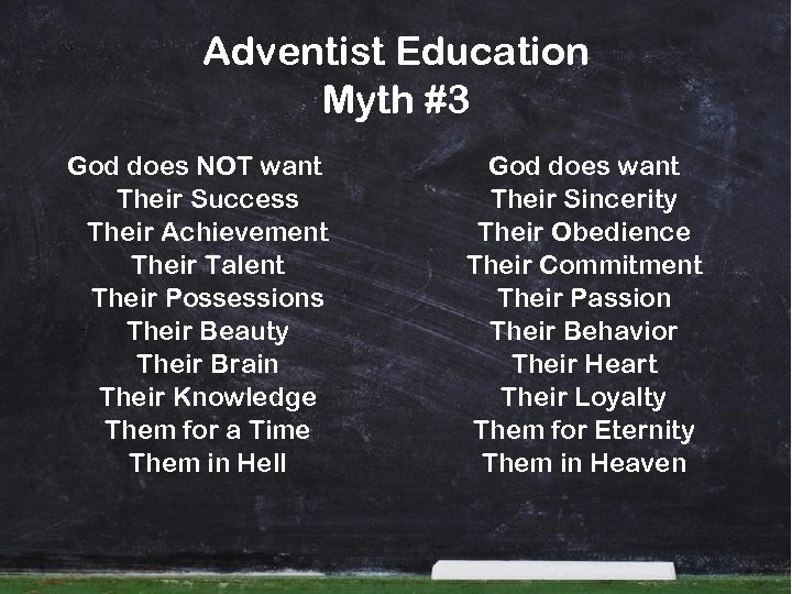 Adventist Education Myth #3 God does NOT want Their Success Their Achievement Their Talent