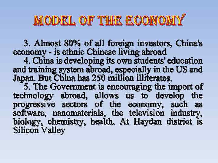 model of the economy 3. Almost 80% of all foreign investors, China's economy -