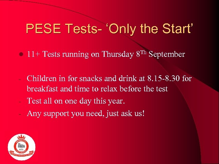 PESE Tests- ‘Only the Start’ l 11+ Tests running on Thursday 8 Th September