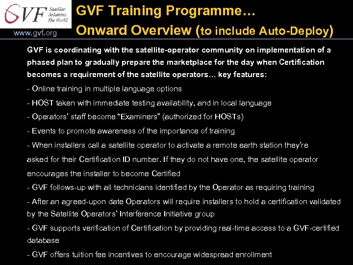 www. gvf. org GVF Training Programme… Onward Overview (to include Auto-Deploy) GVF is coordinating