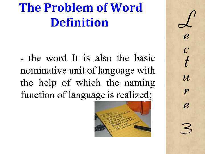 The Problem of Word Definition - the word It is also the basic nominative