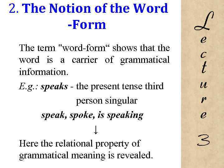 2. The Notion of the Word -Form The term 