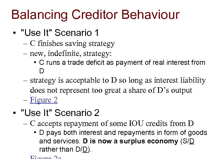 Balancing Creditor Behaviour • 