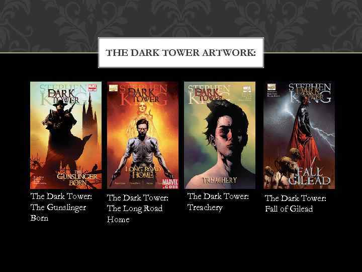 THE DARK TOWER ARTWORK: The Dark Tower: The Gunslinger Born The Dark Tower: The