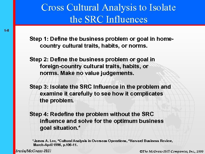 Cross Cultural Analysis to Isolate the SRC Influences 1 -6 Step 1: Define the
