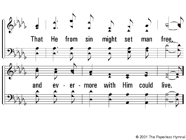 © 2001 The Paperless Hymnal™ 
