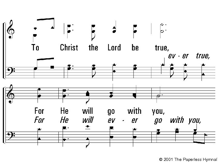 © 2001 The Paperless Hymnal™ 