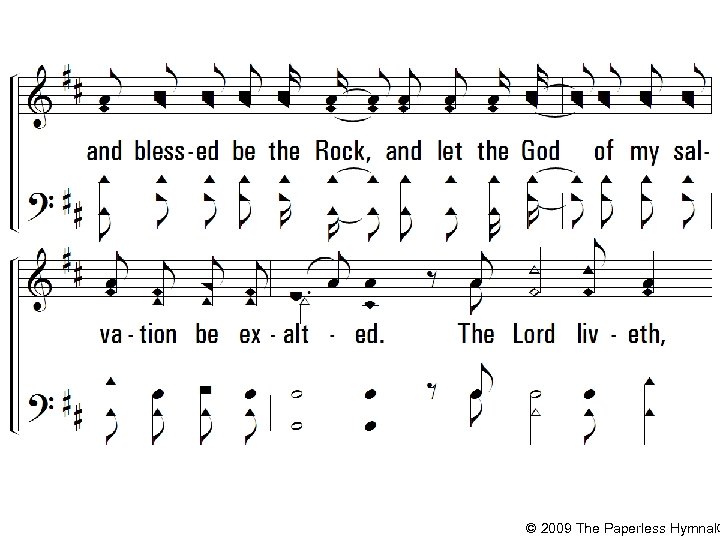 © 2009 The Paperless Hymnal® 