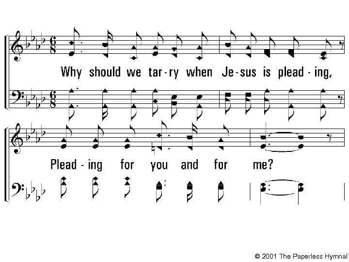 © 2001 The Paperless Hymnal™ 