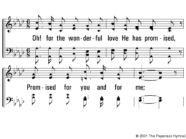 © 2001 The Paperless Hymnal™ 