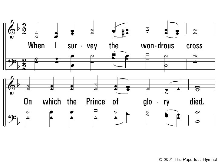 © 2001 The Paperless Hymnal™ 