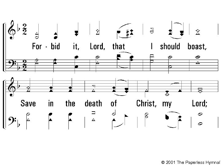 © 2001 The Paperless Hymnal™ 