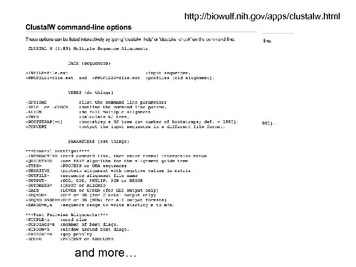 http: //biowulf. nih. gov/apps/clustalw. html and more… 