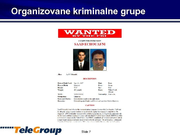 Organizovane kriminalne grupe Slide 7 