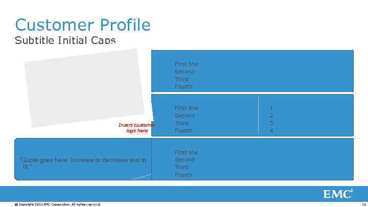 Customer Profile Subtitle Initial Caps Challenge First line Second Third Fourth Solution Insert customer