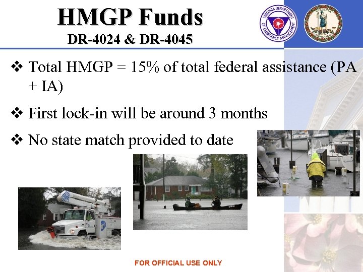 HMGP Funds DR-4024 & DR-4045 v Total HMGP = 15% of total federal assistance