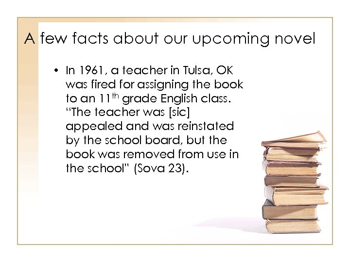 A few facts about our upcoming novel • In 1961, a teacher in Tulsa,