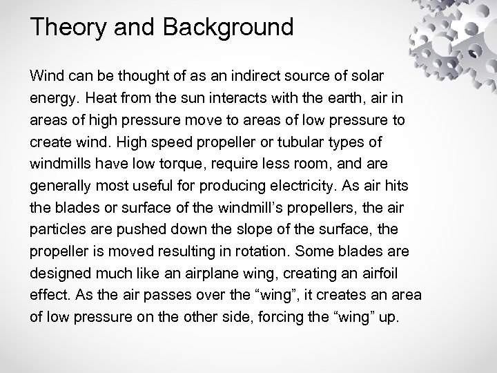 Theory and Background Wind can be thought of as an indirect source of solar