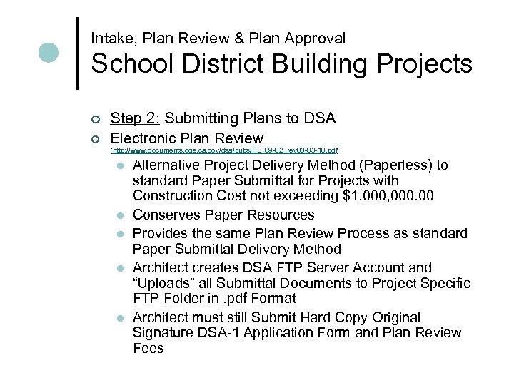 Intake, Plan Review & Plan Approval School District Building Projects ¢ ¢ Step 2:
