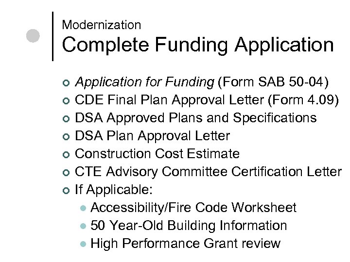 Modernization Complete Funding Application ¢ ¢ ¢ ¢ Application for Funding (Form SAB 50