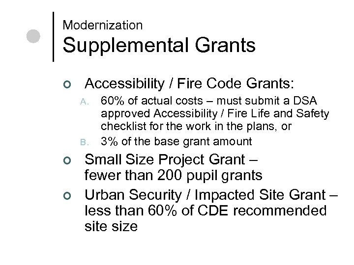 Modernization Supplemental Grants ¢ Accessibility / Fire Code Grants: A. B. ¢ ¢ 60%