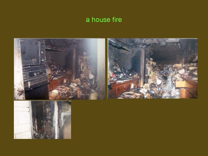 a house fire 