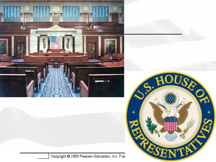 Copyright © 2009 Pearson Education, Inc. Publishing as Longman. 