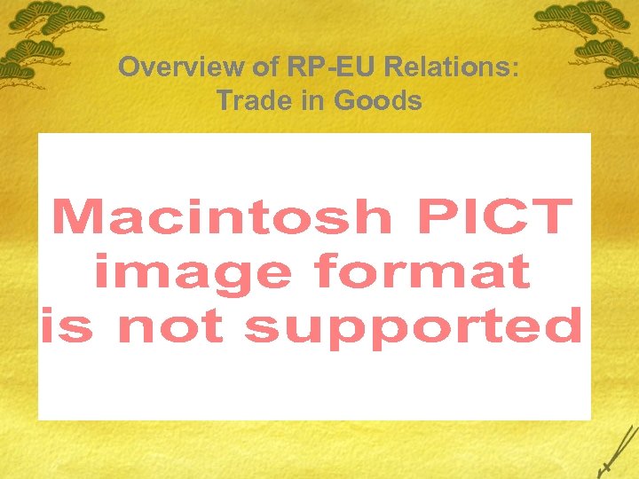 Overview of RP-EU Relations: Trade in Goods 