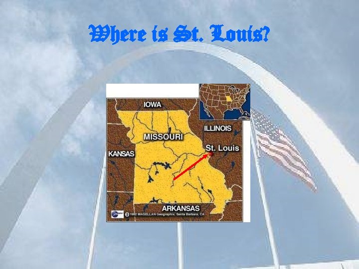 Where is St. Louis? 