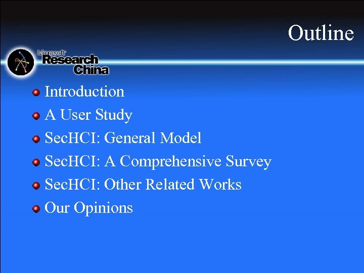 Outline Introduction A User Study Sec. HCI: General Model Sec. HCI: A Comprehensive Survey