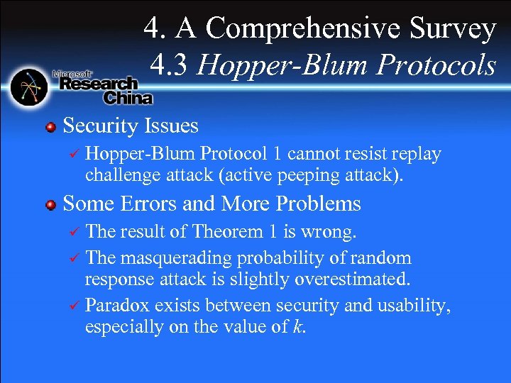 4. A Comprehensive Survey 4. 3 Hopper-Blum Protocols Security Issues ü Hopper-Blum Protocol 1