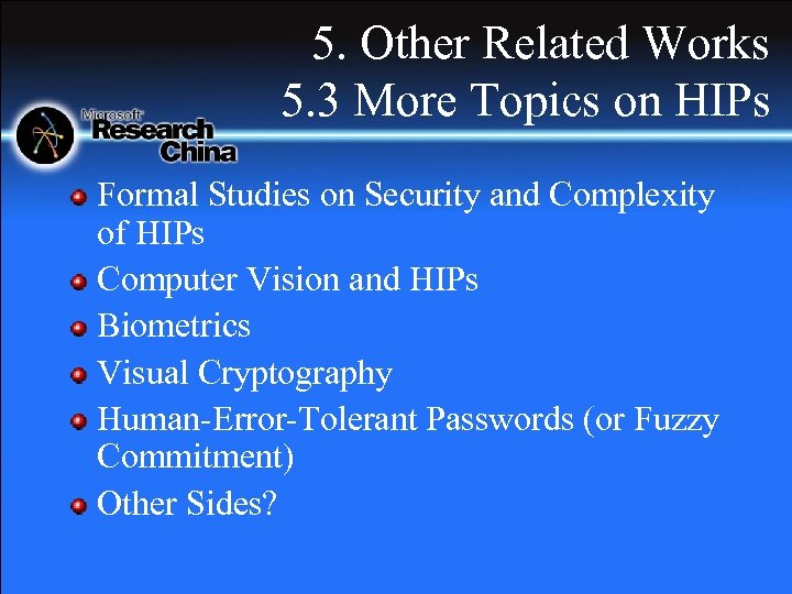 5. Other Related Works 5. 3 More Topics on HIPs Formal Studies on Security