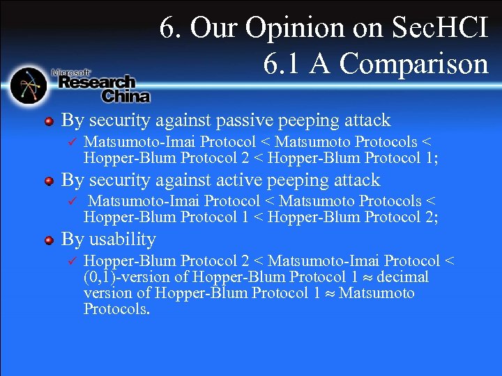 6. Our Opinion on Sec. HCI 6. 1 A Comparison By security against passive