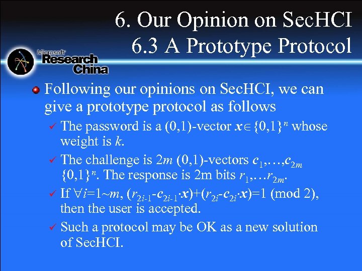 6. Our Opinion on Sec. HCI 6. 3 A Prototype Protocol Following our opinions