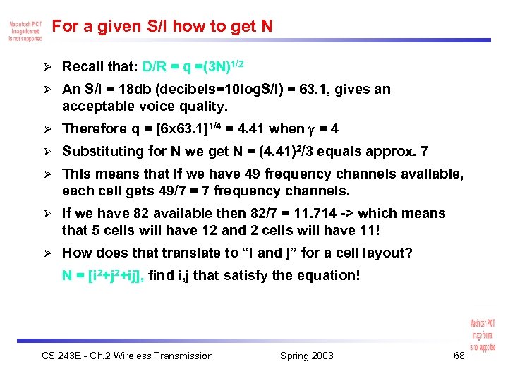 For a given S/I how to get N Ø Recall that: D/R = q