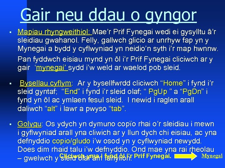 Gair neu ddau o gyngor § Mapiau rhyngweithiol: Mae’r Prif Fynegai wedi ei gysylltu