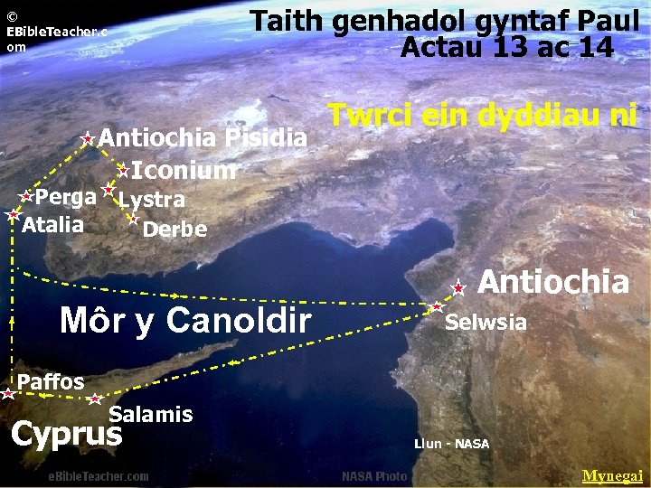 Taith genhadol gyntaf Paul Actau 13 ac 14 © EBible. Teacher. c om Paul-1