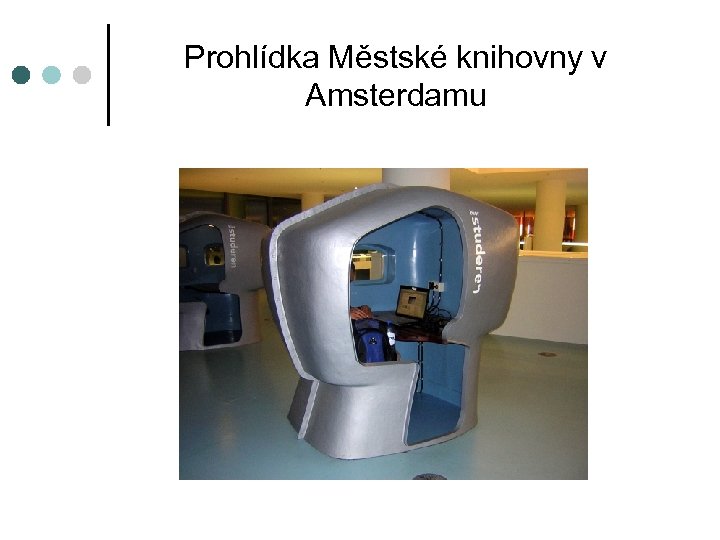 Prohlídka Městské knihovny v Amsterdamu 