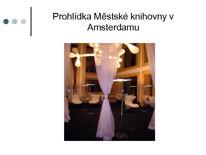 Prohlídka Městské knihovny v Amsterdamu 