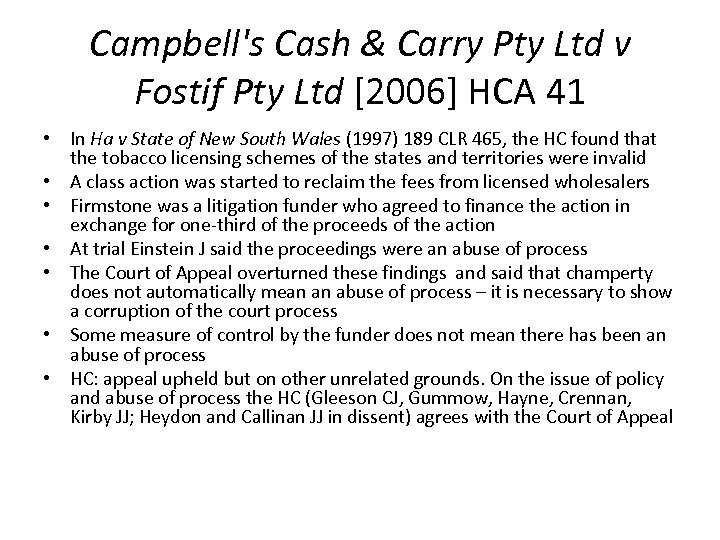 Campbell's Cash & Carry Pty Ltd v Fostif Pty Ltd [2006] HCA 41 •
