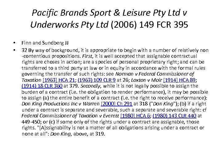 Pacific Brands Sport & Leisure Pty Ltd v Underworks Pty Ltd (2006) 149 FCR