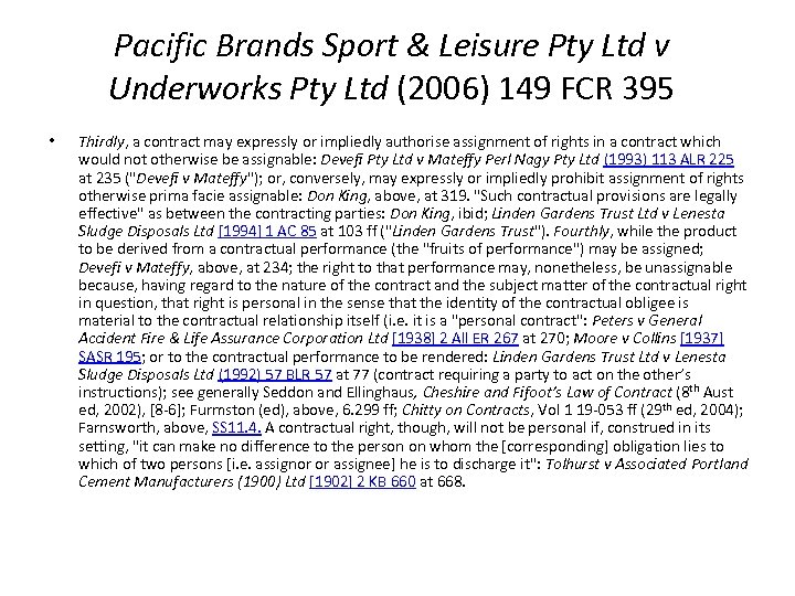 Pacific Brands Sport & Leisure Pty Ltd v Underworks Pty Ltd (2006) 149 FCR
