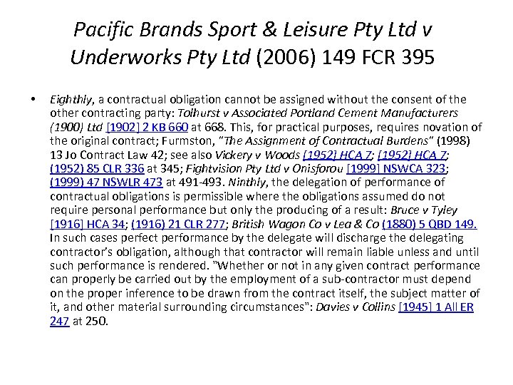 Pacific Brands Sport & Leisure Pty Ltd v Underworks Pty Ltd (2006) 149 FCR